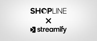 Shopline x Streamify